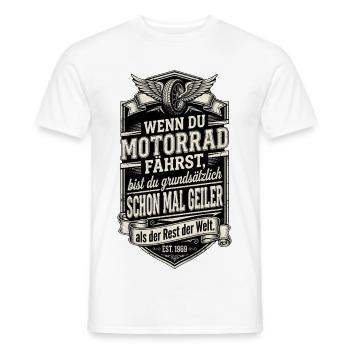 Wenn du Motorrad faehrst bist du geiler - Männer T-Shirt - Weiß - Vorne - AI Model Male 178 dark (178cm)
