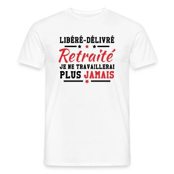 Libéré délivré je ne travaillerai plus jamais - T-shirt homme - blanc - Devant - AI Model Male 178 dark (178cm)