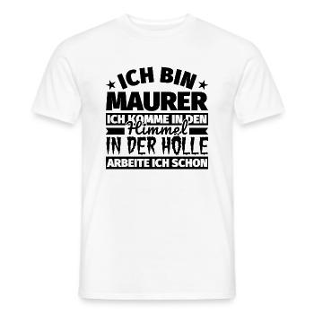 Maurer Geschenk lustig Himmel Hölle - Männer T-Shirt - Weiß - Vorne - AI Model Male 178 dark (178cm)
