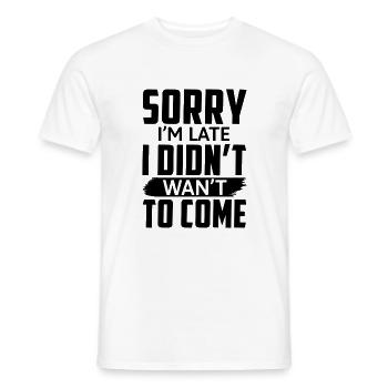Désolé, je suis sarcastique en retard en disant - T-shirt homme - blanc - Devant - AI Model Male 178 dark (178cm)