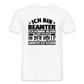 Beamter Geschenk lustig Himmel Hölle - Männer T-Shirt - Weiß - Vorne - AI Model Male 178 dark (178cm)