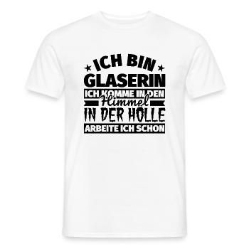 Glaserin Geschenk lustig Himmel Hölle - Männer T-Shirt - Weiß - Vorne - AI Model Male 178 dark (178cm)
