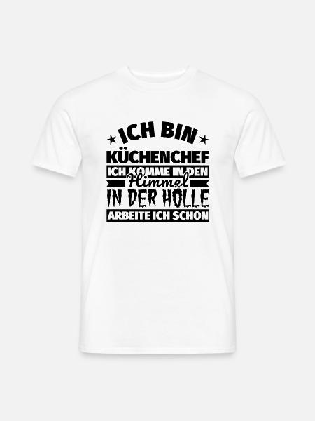 Küchenchef Geschenk lustig Himmel Hölle - Männer T-Shirt - Weiß