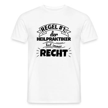 Heilpraktiker Geschenke – Hat immer Recht - Männer T-Shirt - Weiß - Vorne - AI Model Male 178 dark (178cm)
