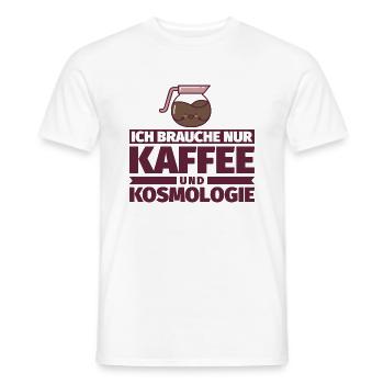Ich brauche nur Kaffee und Kosmologie - Männer T-Shirt - Weiß - Vorne - AI Model Male 178 dark (178cm)