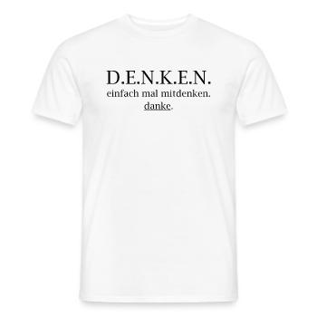 think! Just think along. thank you. - Men's T-Shirt - white - Front - AI Model Male 178 dark (178cm)