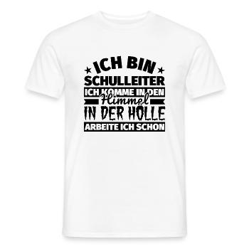 Schulleiter Geschenk lustig Himmel Hölle - Männer T-Shirt - Weiß - Vorne - AI Model Male 178 dark (178cm)