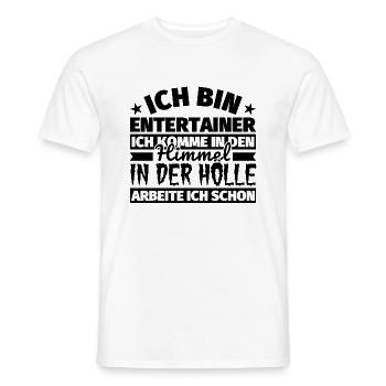Entertainer Geschenk lustig Himmel Hölle - Männer T-Shirt - Weiß - Vorne - AI Model Male 178 dark (178cm)