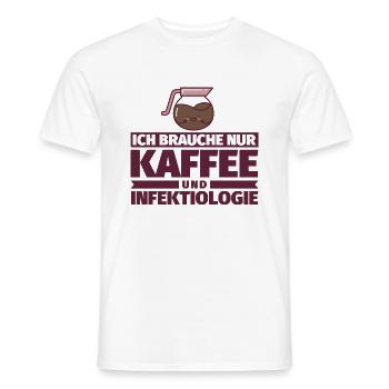 Ich brauche nur Kaffee und Infektiologie - Männer T-Shirt - Weiß - Vorne - AI Model Male 178 dark (178cm)
