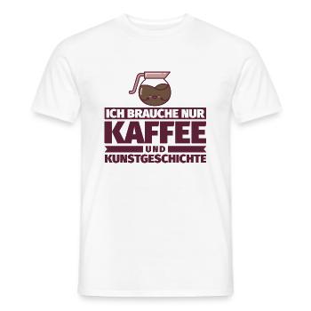 Ich brauche nur Kaffee und Kunstgeschichte - Männer T-Shirt - Weiß - Vorne - AI Model Male 178 dark (178cm)