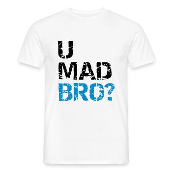 u mad bro? - T-shirt homme - blanc - Devant - AI Model Male 178 dark (178cm)
