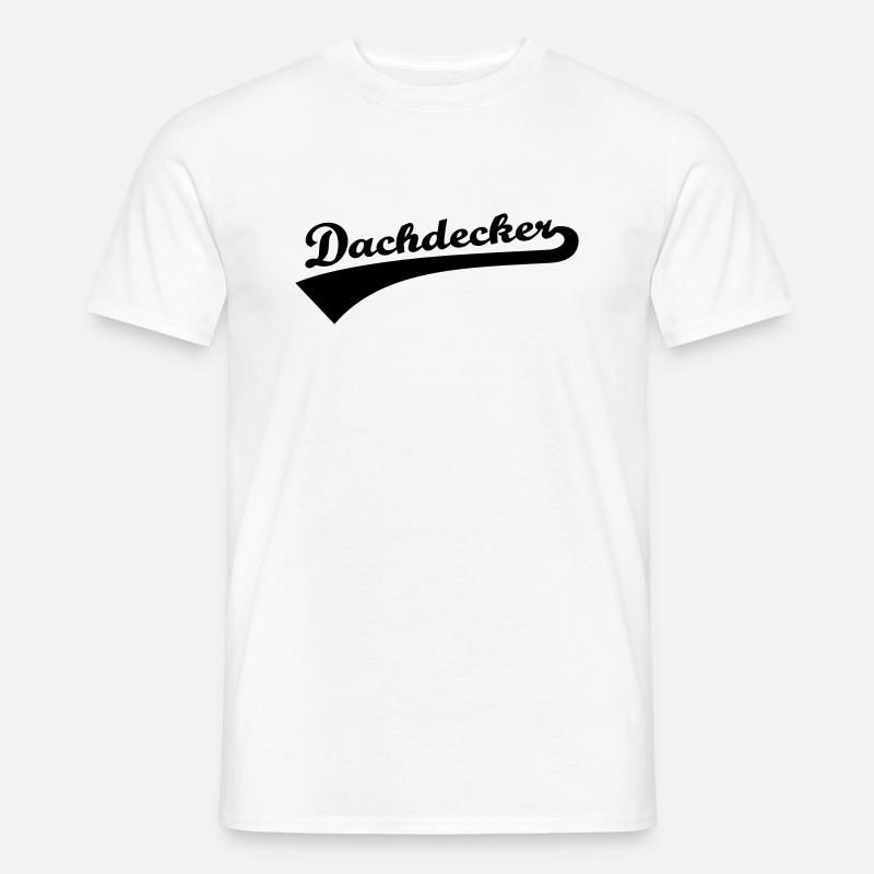 Dachdecker - Männer T-Shirt - Weiß