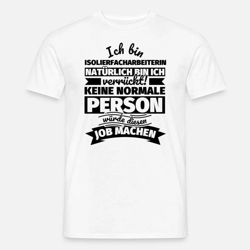 Isolierfacharbeiterin Geschenke - Männer T-Shirt - Weiß