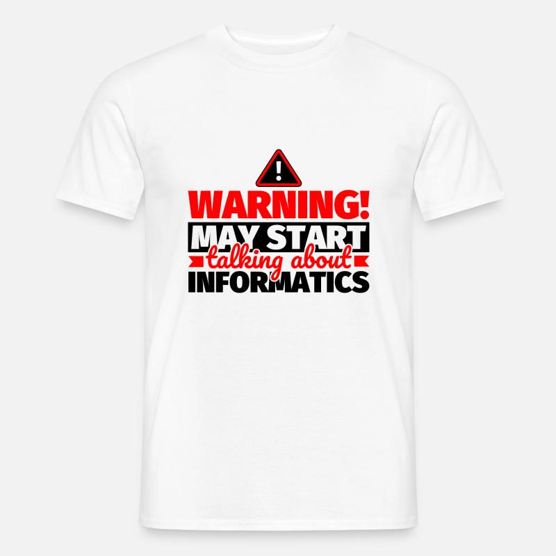 Informatik lustiger Spruch - Männer T-Shirt - Weiß