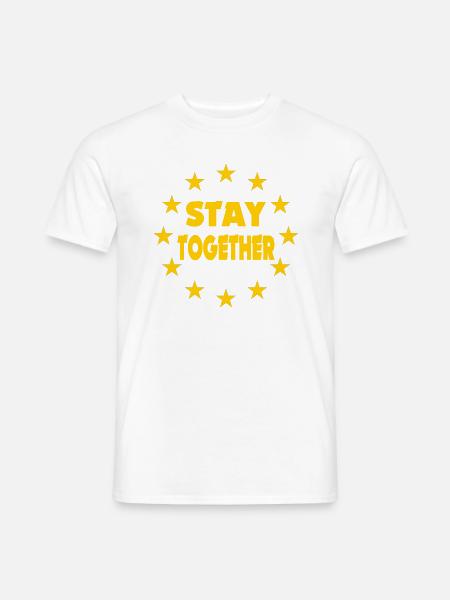 Pro Europa Protest Geschenk Zusammen stehen UK EU - Männer T-Shirt - Weiß