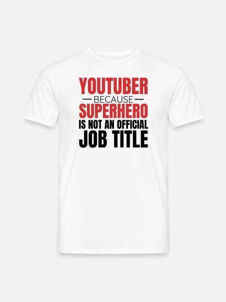 Youtube Vlog Youtuber Superheld - Männer T-Shirt - Weiß