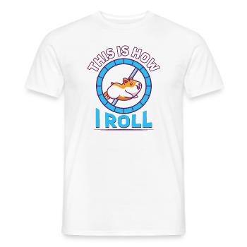 Funny this is how i roll hamster, Hamster, Roll - Männer T-Shirt - Weiß - Vorne - AI Model Male 178 dark (178cm)