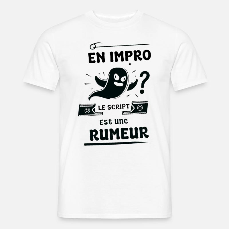 En impro le script est une rumeur - T-shirt homme - blanc
