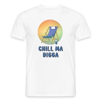 Chill ma digga - Men's T-Shirt - white - Front - AI Model Male 178 dark (178cm)
