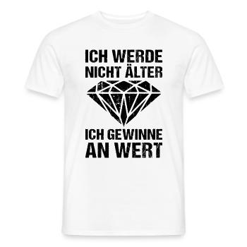 Ich werde nicht älter ich gewinne an Wert - Männer T-Shirt - Weiß - Vorne - AI Model Male 178 dark (178cm)