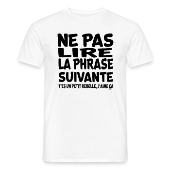 Ne pas lire la phrase suivante rebelle - T-shirt homme - blanc - Devant - AI Model Male 178 dark (178cm)