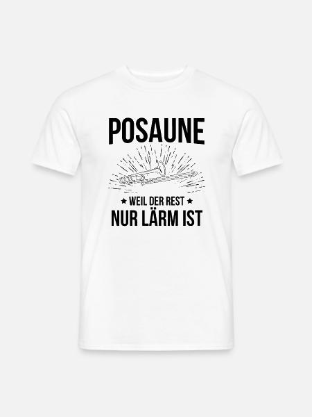 Posaune Posaunenspieler Posaunist - Männer T-Shirt - Weiß