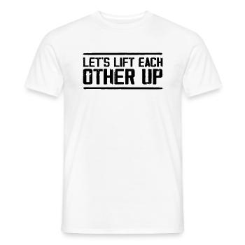 Lass uns uns gegenseitig aufrichten Positives Workout Gym - Männer T-Shirt - Weiß - Vorne - AI Model Male 178 dark (178cm)