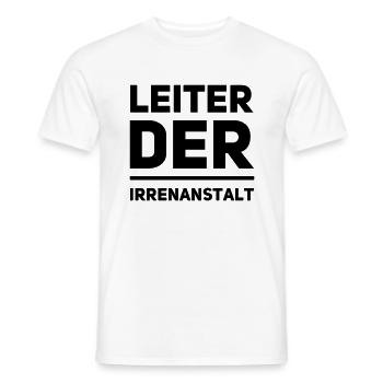 Leiter Der Irrenanstalt - Männer T-Shirt - Weiß - Vorne - AI Model Male 178 dark (178cm)