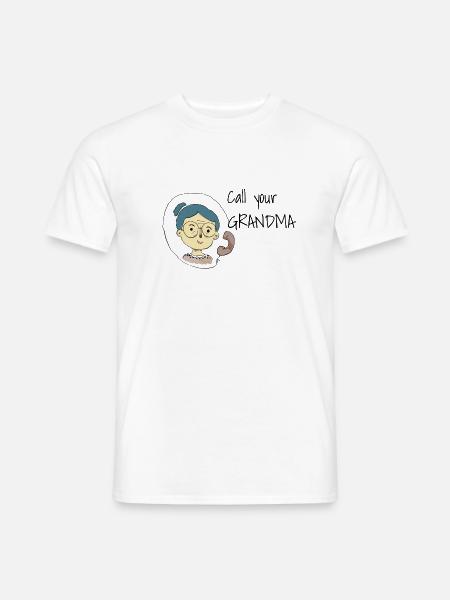 Denk an deine Oma! Ruf sie an. - Männer T-Shirt - Weiß