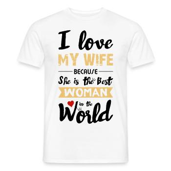I Love my Wife - Best Woman - T-shirt homme - blanc - Devant - AI Model Male 178 dark (178cm)