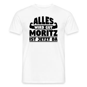 Alles wird gut Moritz ist jetzt da - Männer T-Shirt - Weiß - Vorne - AI Model Male 178 dark (178cm)