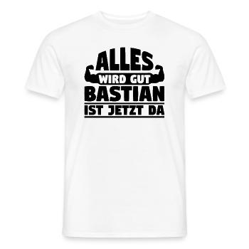 Alles wird gut Bastian ist jetzt da - Männer T-Shirt - Weiß - Vorne - AI Model Male 178 dark (178cm)