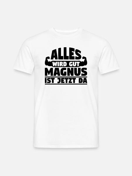 Alles wird gut Magnus ist jetzt da - Männer T-Shirt - Weiß