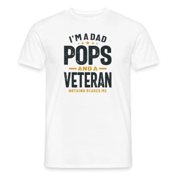 Papa Pops und Veteran, nichts macht mir Angst! - Männer T-Shirt - Weiß - Vorne - AI Model Male 178 dark (178cm)