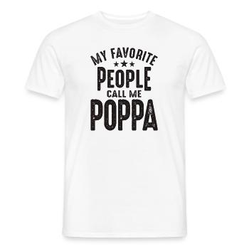 My Favorite People Call Me Poppa - Dad & Grandpa - Men's T-Shirt - white - Front - AI Model Male 178 dark (178cm)