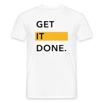 GET IT DONE. - Men's T-Shirt - white - Front - AI Model Male 178 dark (178cm)