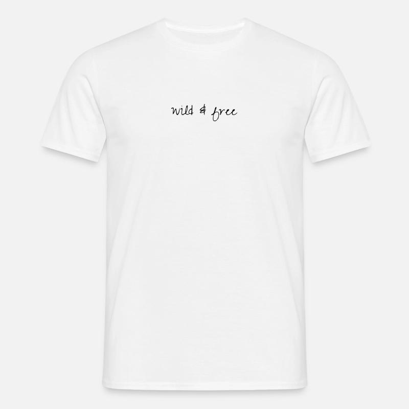 Wild and free - Männer T-Shirt - Weiß