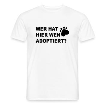 Wer hat hier wen adoptiert? - Männer T-Shirt - Weiß - Vorne - AI Model Male 178 dark (178cm)