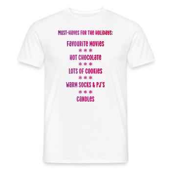xmas holidays Christmas movies cookies PJs gift - Men's T-Shirt - white - Front - AI Model Male 178 dark (178cm)