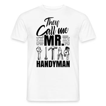 Man Nennt Mich Mr Heimwerker Handwerk Heimwerken - Männer T-Shirt - Weiß - Vorne - AI Model Male 178 dark (178cm)