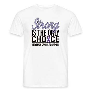 Strong Is The Only Choice- Stomach Cancer - Männer T-Shirt - Weiß - Vorne - AI Model Male 178 dark (178cm)