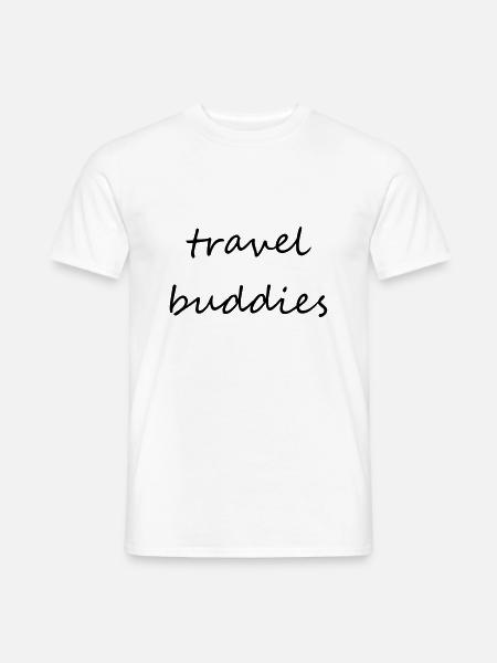 Travel Buddies / Reise Freunde - Männer T-Shirt - Weiß