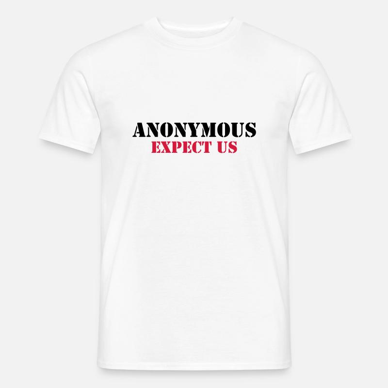 Anonymous : Expect us - Männer T-Shirt - Weiß