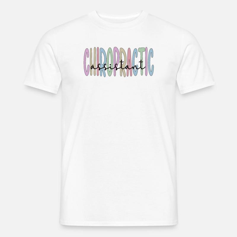 Chiropractic Assistant Chiropractic Assistant - Men’s T-shirt - white