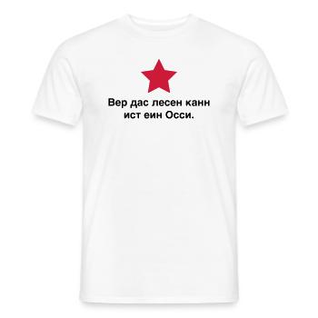Celui qui sait lire est un Ossi. Allemagne de l’Est 89 - T-shirt homme - blanc - Devant - AI Model Male 178 dark (178cm)