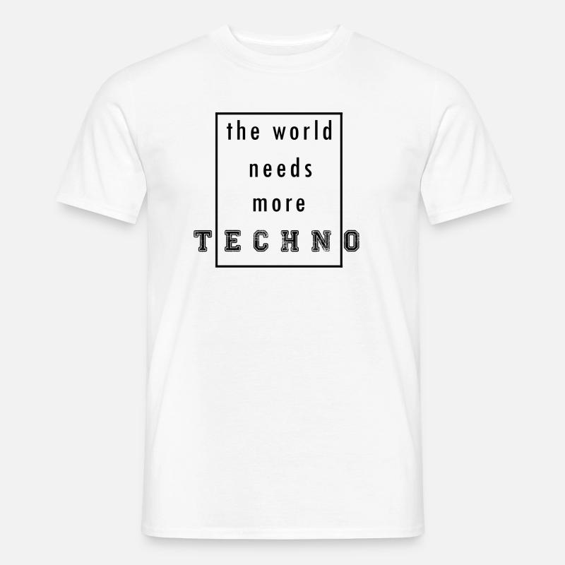 the world needs more techno - Männer T-Shirt - Weiß