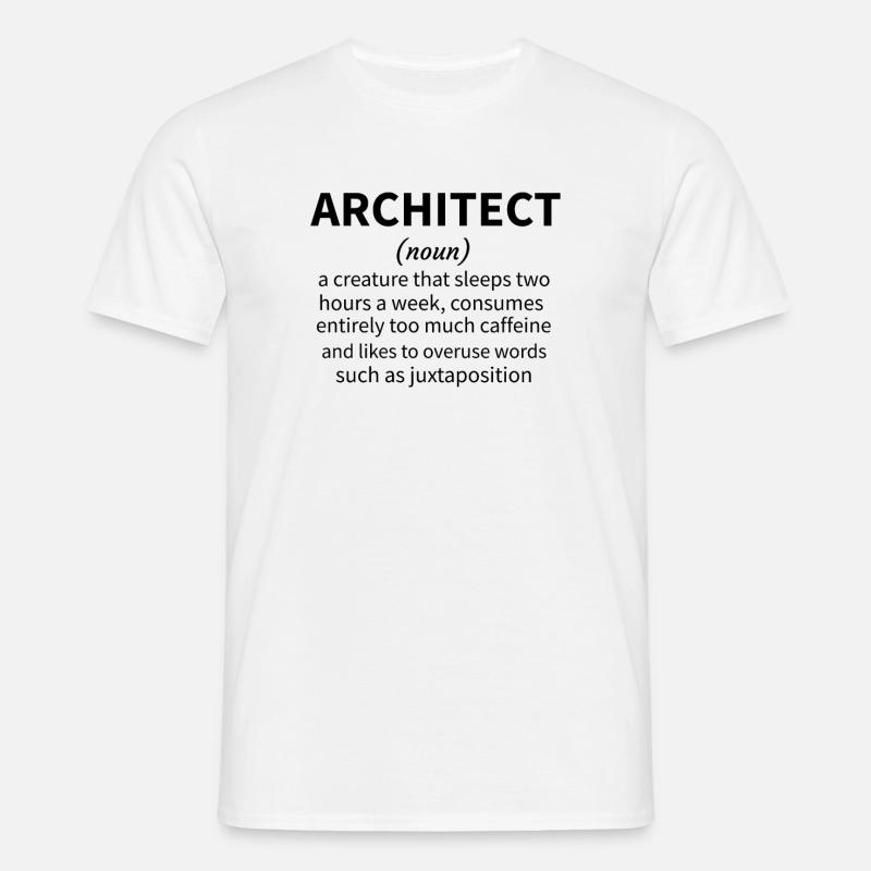 Architecture Gift Architecture Student Architect - Men's T-Shirt - white