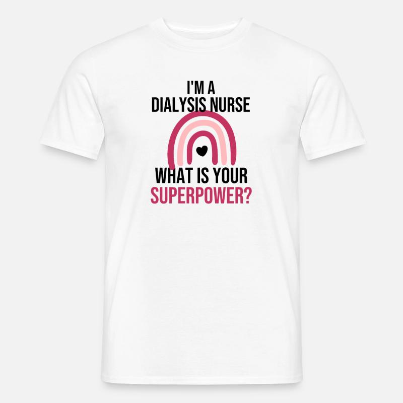 Dialyse Krankenschwester Nephrologie Dialysepflege - Männer T-Shirt - Weiß