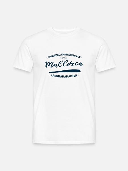 Junggesellenabschied auf Mallorca - kannmamamachen - Männer T-Shirt - Weiß