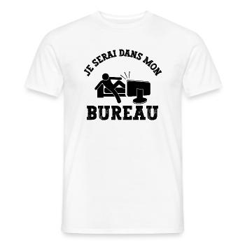je serai dans mon bureau - T-shirt homme - blanc - Devant - AI Model Male 178 dark (178cm)